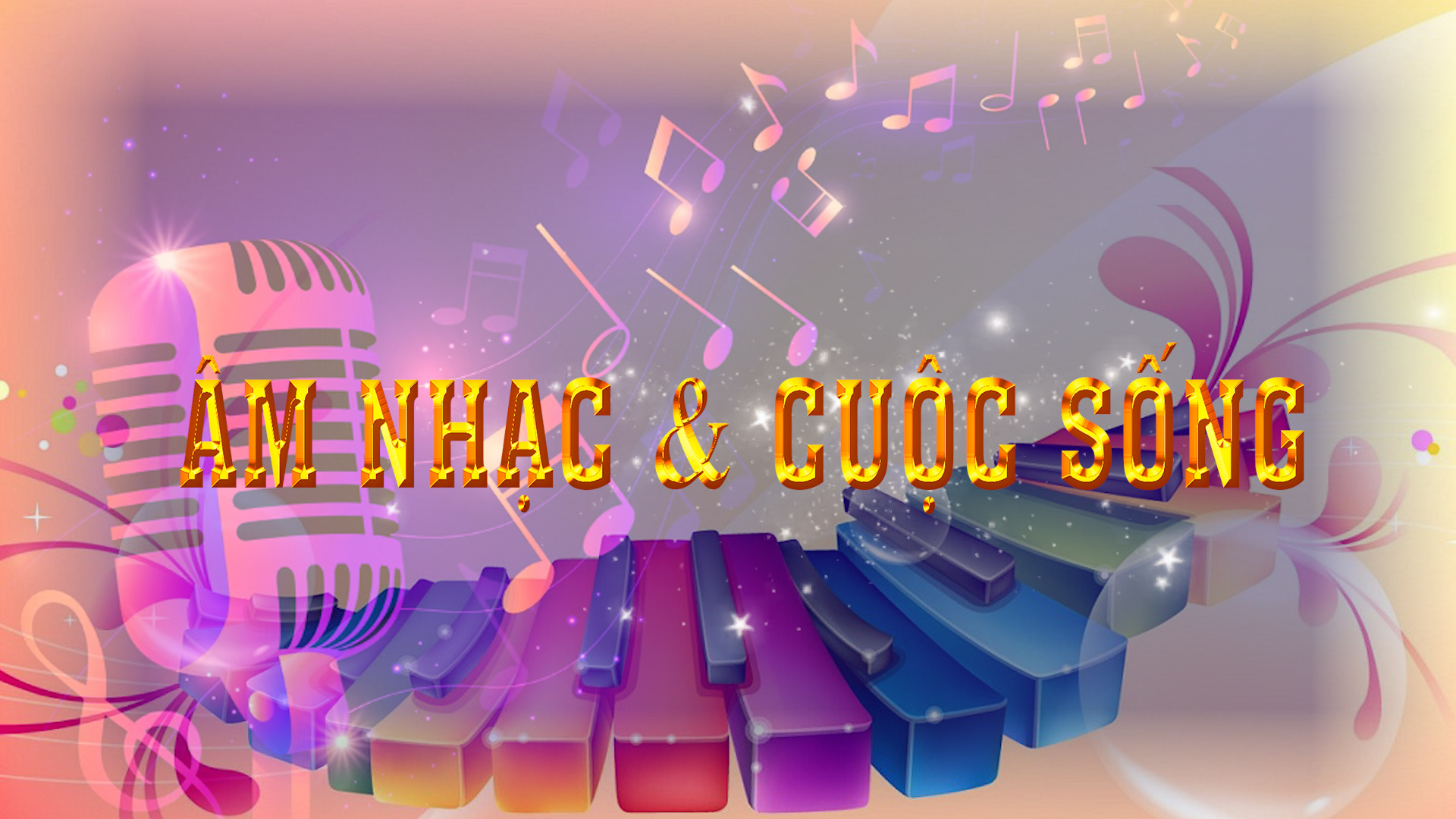 Âm nhạc và cuộc sống 17-06-2025