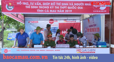 Năm Căn: Sôi động tiếp sức kỳ thi