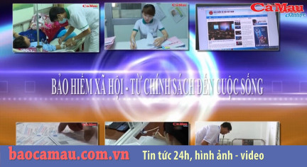 Bản tin chuyên đề BHXH ngày 17 tháng 7 năm 2019