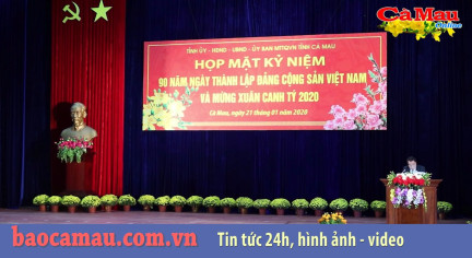 90 năm Đảng quang vinh: Cà Mau tiếp đà đi lên, tạo đột phá mạnh mẽ trên  các lĩnh vực