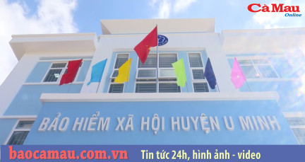 BHXH huyện U Minh: Phát huy hiệu quả công tác tuyên truyền