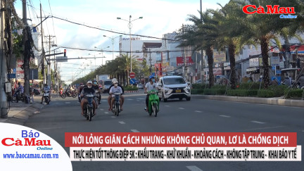 Nới lỏng giãn cách nhưng không chủ quan, lơ là chống dịch