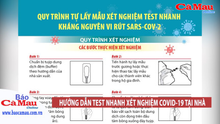 Hướng dẫn test nhanh xét nghiệm Covid-19 tại nhà