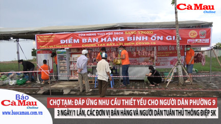 Chợ tạm: Đáp ứng nhu cầu thiết yếu cho người dân Phường 9