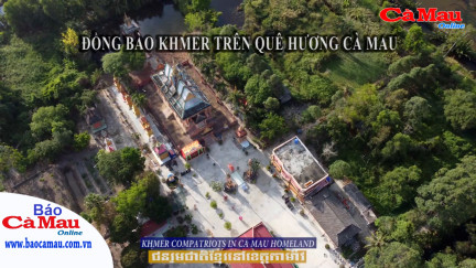 Đồng bào Khmer trên quê hương Cà Mau