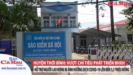 Huyện Thới Bình: Vượt chỉ tiêu phát triển BHXH tự nguyện