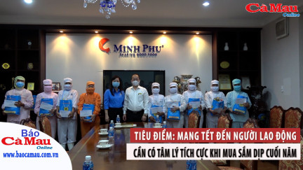 Tiêu điểm: Mang Tết đến người lao động