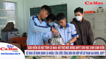 BHXH tỉnh Cà Mau: Hỗ trợ mức đóng BHYT cho học sinh sinh viên