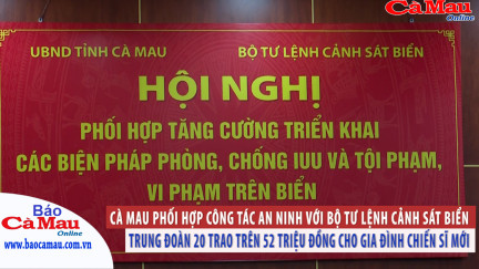 Bản tin báo Cà Mau điện tử, ngày 10 tháng 6 năm 2022