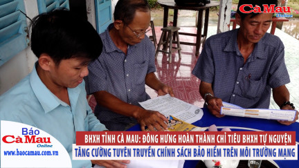 BHXH tỉnh Cà Mau: Đông Hưng hoàn thành chỉ tiêu BHXH tự nguyện