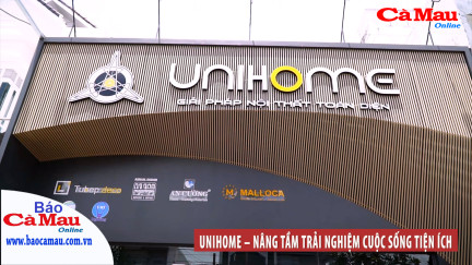 UNIHOME – Nâng tầm trải nghiệm cuộc sống tiện ích