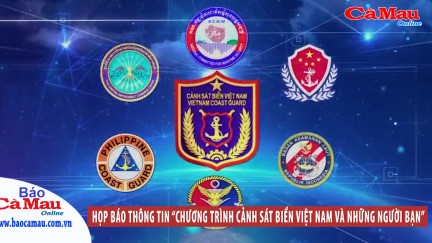 Họp báo thông tin “Chương trình cảnh sát biển Việt Nam và những người bạn”