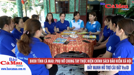 BHXH tỉnh Cà Mau: Phụ nữ chung tay thực hiện chính sách bảo hiểm xã hội