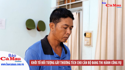 Khởi tố đối tượng gây thương tích cho cán bộ đang thi hành công vụ