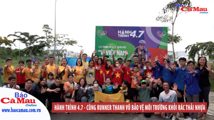 Hành trình 4.7 – Cùng Runner Thanh Vũ bảo vệ môi trường khỏi rác thải nhựa