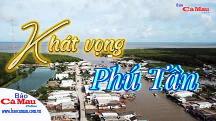 Khát vọng Phú Tân