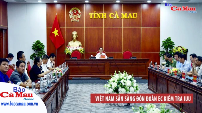 Việt Nam sẵn sàng đón đoàn EC kiểm tra IUU
