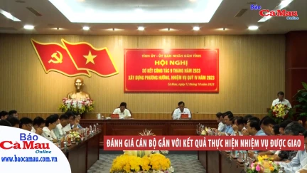 Đánh giá cán bộ gắn với kết quả thực hiện nhiệm vụ được giao