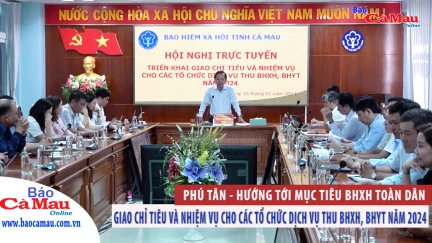 Phú Tân – hướng tới mục tiêu BHXH toàn dân
