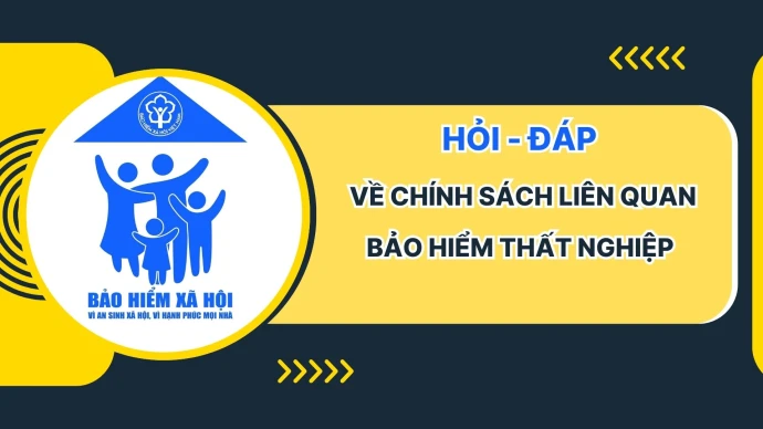 Hỏi - đáp chính sách liên quan bảo hiểm thất nghiệp