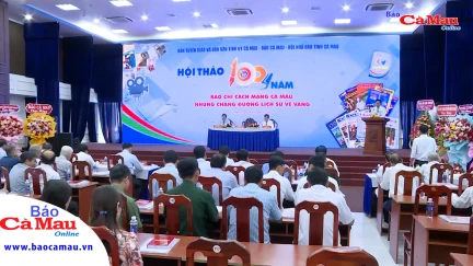 Báo chí Cách mạng Cà Mau - Những chặng đường lịch sử vẻ vang
