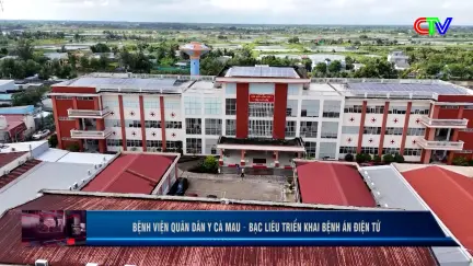 Quốc phòng toàn dân 30/10/2025: Bệnh viện Quân dân y Cà Mau triển khai bệnh án điện tử