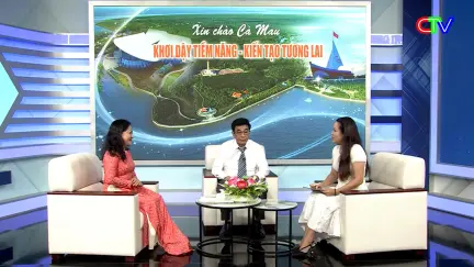 Vấn đề bạn quan tâm 14/11/2025: Xin chào cà mau - Khơi dậy tiềm năng, kiến tạo tương lai