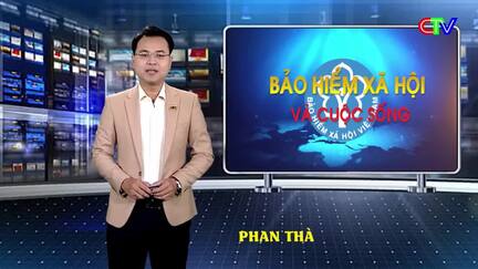 Bảo hiểm xã hội và cuộc sống 06/3/2026: Đẩy mạnh các phong trào thi đua năm 2026