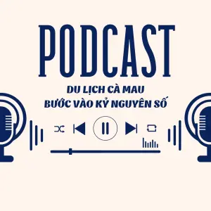 Du lịch Cà Mau bước vào kỷ nguyên số