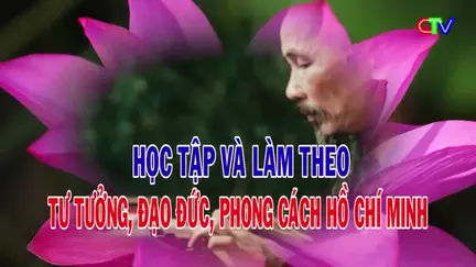 Học tập và làm theo tư tưởng, đạo đức, phong cách Hồ Chí Minh 9/3/2026: Gửi gắm niềm tin lựa người tài đức theo lời Bác