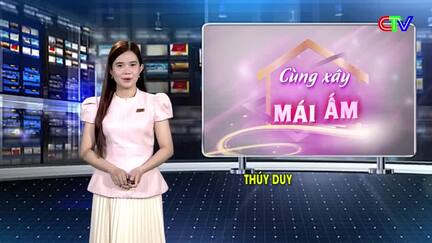 Cùng xây mái ấm 11/03/2026: Những căn nhà của lòng nhân ái