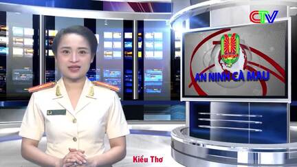 An ninh Cà Mau 12/3/2026: Vai trò xung kích của lực lượng an ninh trật tự cơ sở nơi địa đầu cực Nam Tổ quốc