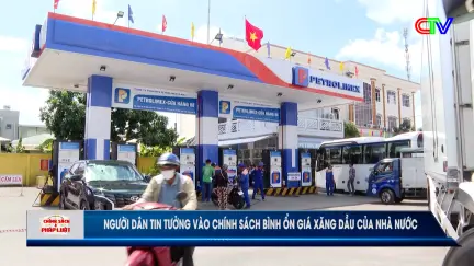 Chính sách pháp luật 03/4/2026: Ủy ban nhân dân tỉnh yêu cầu tăng cường thông tin về các giải pháp đảm bảo cung ứng xăng dầu