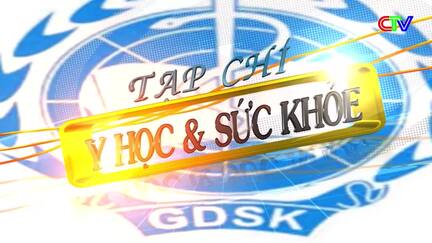 Tạp chí Y học và sức khỏe 10/4/2026: Cà Mau thực hiện tiêm chủng bù liều tại trường học