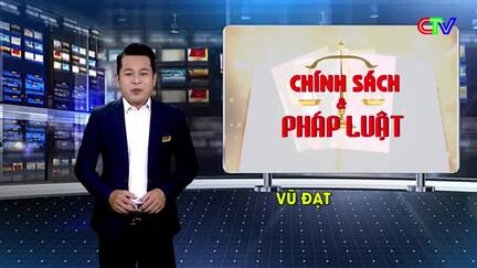Chính sách pháp luật 01/5/2026: Để chính sách pháp luật đi sâu vào cơ sở