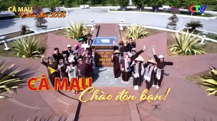 Cà Mau - Điểm đến năm 2026 - Hành trình chạm vào cảm xúc