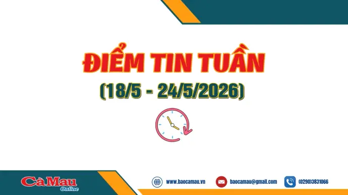 Điểm tin tuần từ ngày 18/5 - 24/5