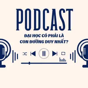 Đại học có phải là con đường duy nhất?