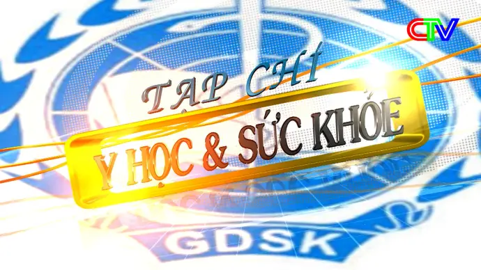 Tạp chí Y học và sức khỏe 05/6/2026: Củng cố và nâng cao chất lượng chăm sóc sức khoẻ ban đầu cho người dân