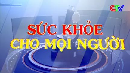 Sức khỏe cho mọi người 19/6/2026