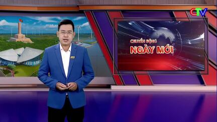 Chuyển động ngày mới 27/6/2026