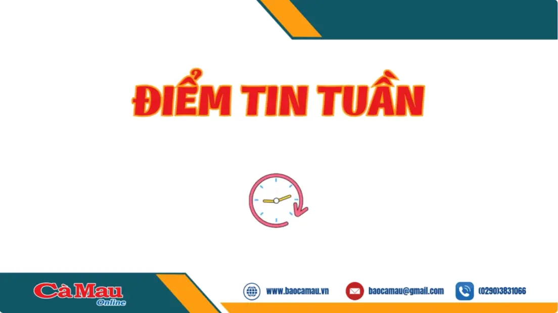 Điểm tin tuần từ ngày 22 - 28/6/2026