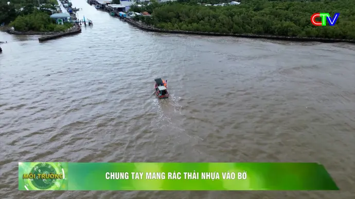 Môi trường 04/8/2026: Chung tay mang rác thải nhựa vào bờ