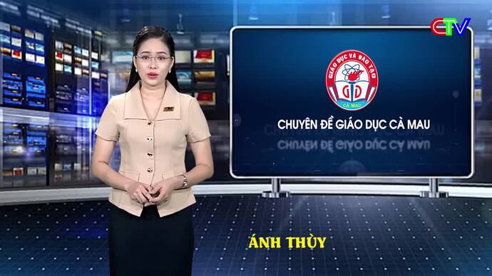 Giáo dục Cà Mau 16/8/2026: “Giáo dục Cà Mau: Đoàn kết, đổi mới, bứt phá sau hợp nhất”