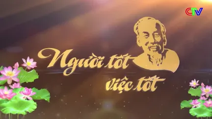 Người tốt, việc tốt  26/8/2026: Những trái tim hồng nuôi dưỡng nụ cười trẻ thơ