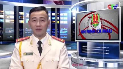 An ninh cà mau 27/8/2026: Nền tảng bình yên từ cơ sở