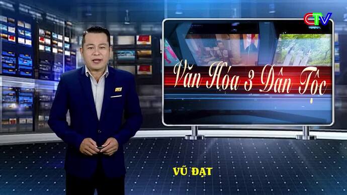 Văn hóa 3 dân tộc 11/10/2026: Góc bếp - nếp nhà