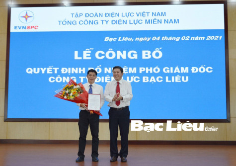 Ông Trần Hữu Khoa được bổ nhiệm giữ chức Phó Giám đốc Công ty Điện lực Bạc Liêu