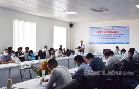 Trường đại học Bạc Liêu - Viện Khoa học thủy lợi miền Nam: Tổ chức hội thảo về nghiên cứu các giải pháp bảo vệ sông, rạch vùng ĐBSCL