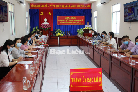 TP. Bạc Liêu: Quán triệt và triển khai các nghị quyết của Ban Chấp hành Đảng bộ tỉnh khóa XVI